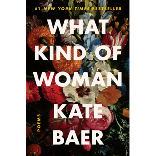 What Kind of Woman: Poems - Paperback
