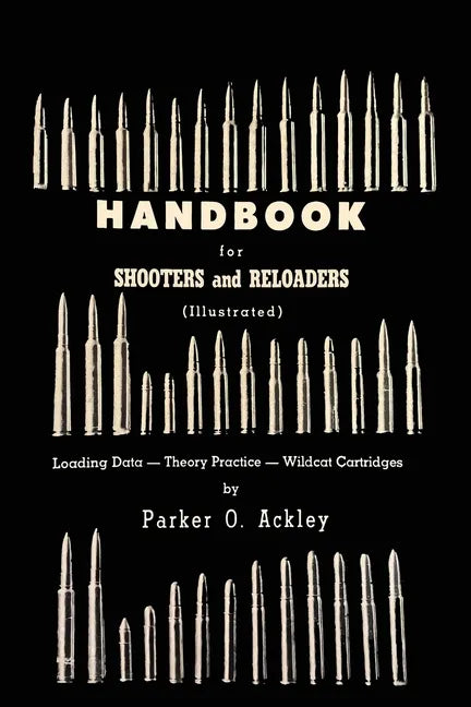 Handbook for Shooters and Reloaders - Paperback