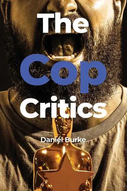 The Cop Critics - Paperback