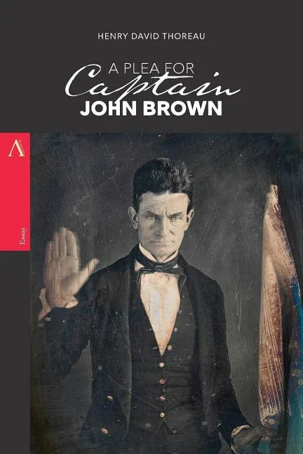A Plea for Captain John Brown - Paperback