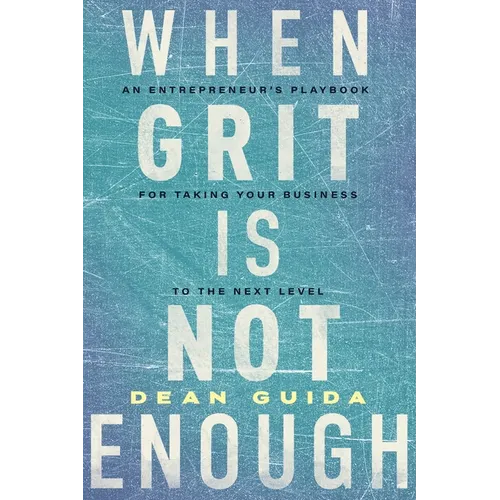 When Grit is Not Enough - Paperback