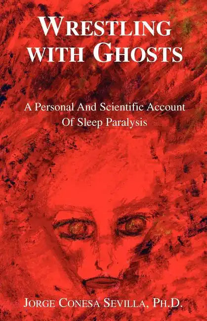 Wrestling with Ghosts - Paperback