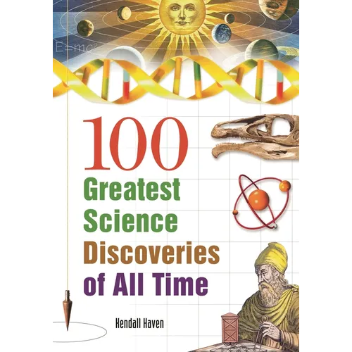 100 Greatest Science Discoveries of All Time - Paperback