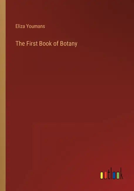 The First Book of Botany - Paperback