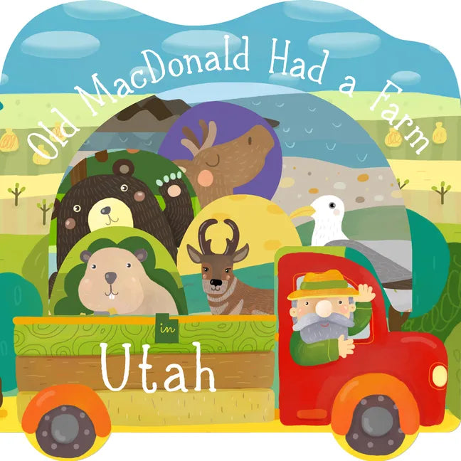 Old MacDonald Had a Farm in Utah - Board Book