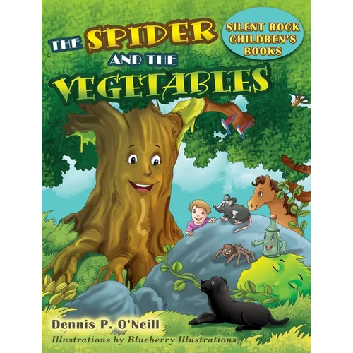 The Spider and the Vegetables - Hardcover