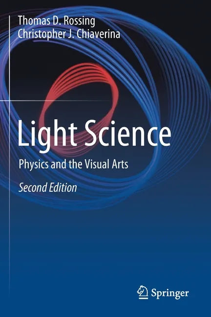 Light Science: Physics and the Visual Arts - Paperback