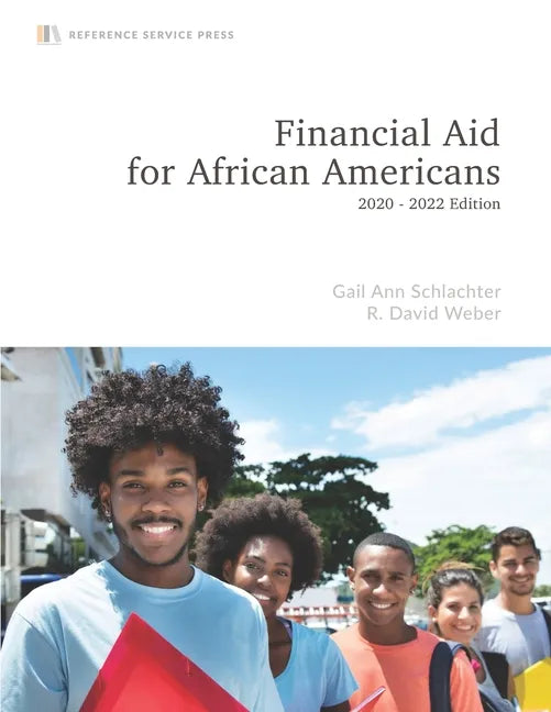 Financial Aid for African Americans: 2020-22 Edition - Paperback