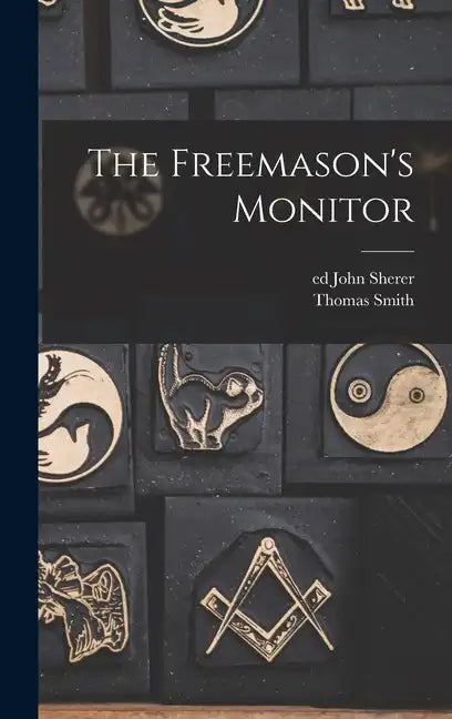 The Freemason's Monitor - Hardcover