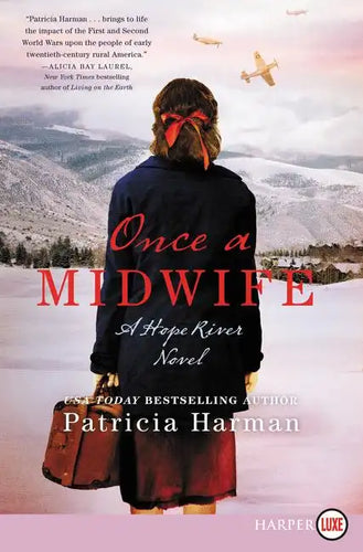 Once a Midwife: A Hope River Novel - Paperback