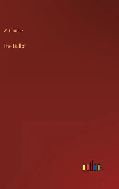 The Ballot - Hardcover