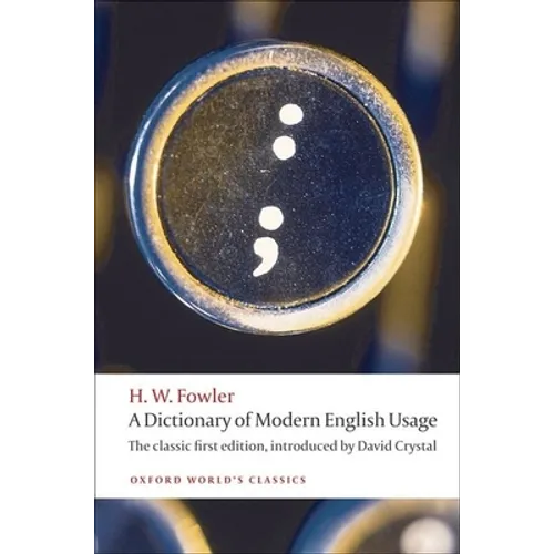 A Dictionary of Modern English Usage - Paperback