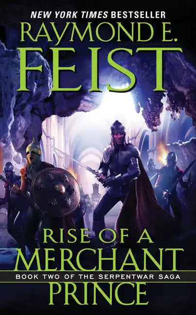 Rise of a Merchant Prince: Book Two of the Serpentwar Saga - Paperback