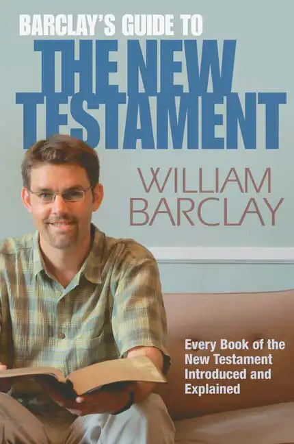 Barclay's Guide to the New Testament - Paperback