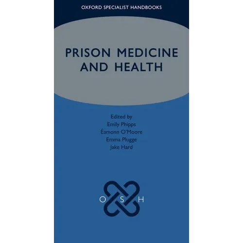 Prison Medicine and Health - Paperback