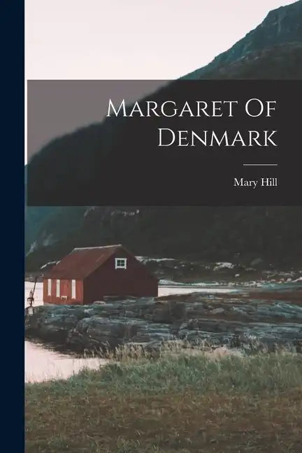 Margaret Of Denmark - Paperback