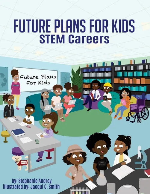 Future Plans For Kids: STEM Careers - Paperback