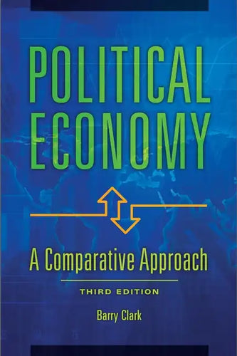 Political Economy: A Comparative Approach - Paperback