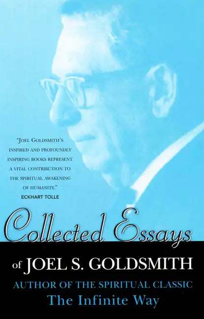 Collected Essays of Joel Goldsmith - Paperback