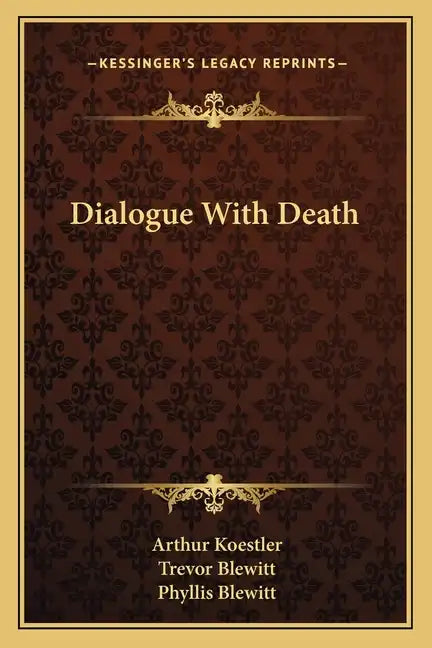 Dialogue with Death - Paperback