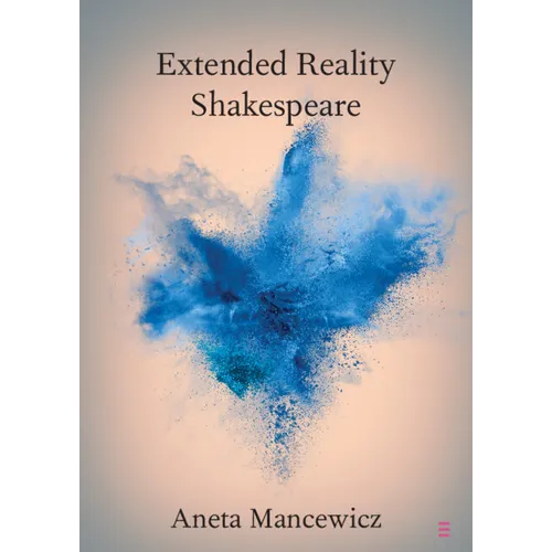 Extended Reality Shakespeare - Paperback