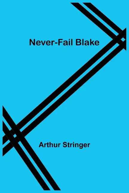 Never-Fail Blake - Paperback