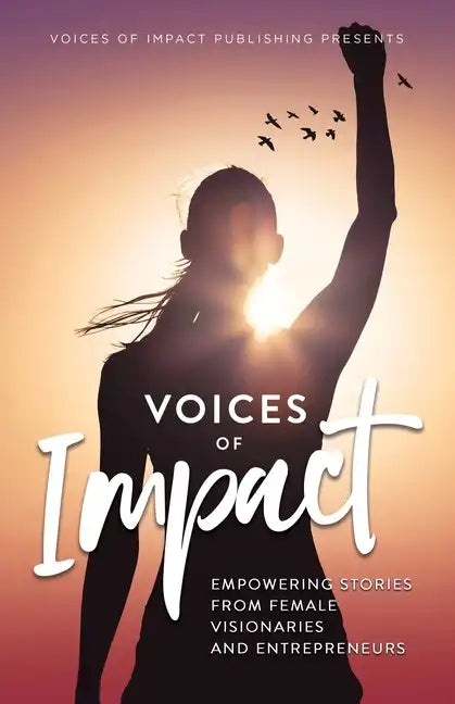 Voices Of Impact - Paperback