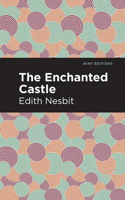 The Enchanted Castle - Hardcover