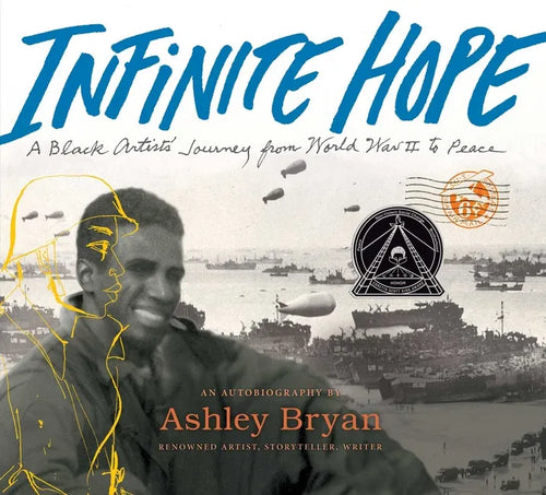 Infinite Hope: A Black Artist's Journey from World War II to Peace - Hardcover