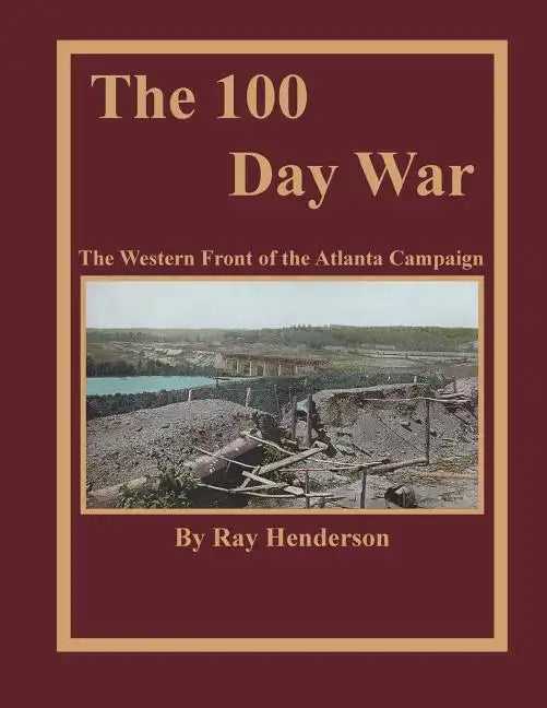 The 100 Day War - Paperback