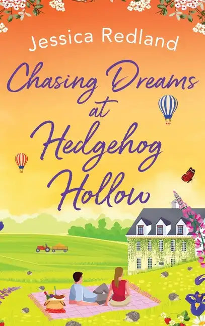 Chasing Dreams at Hedgehog Hollow - Hardcover