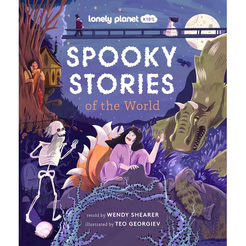 Lonely Planet Kids Spooky Stories of the World 1 - Hardcover