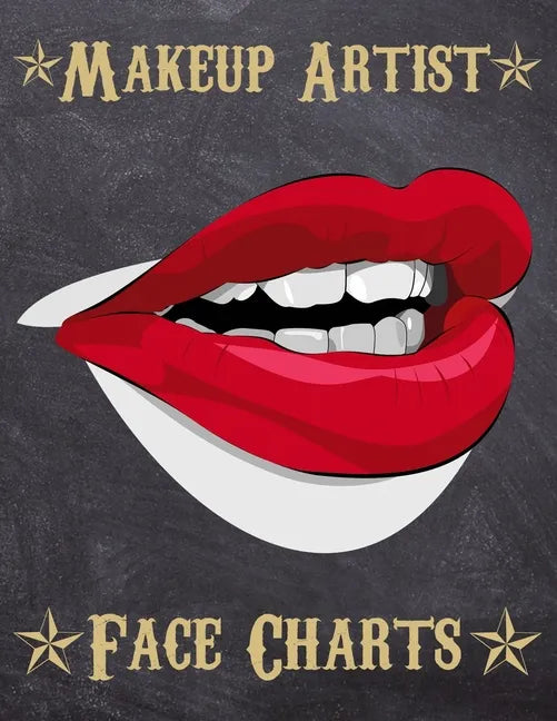 Makeup Artist Face Charts: Makeup cards to paint the face directly on paper with real make-up - Ideal for: professional make-up artists, vloggers - Paperback