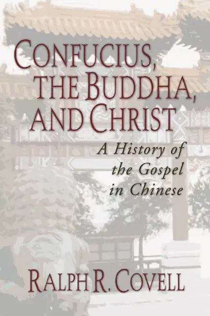 Confucius, the Buddha, and Christ - Paperback