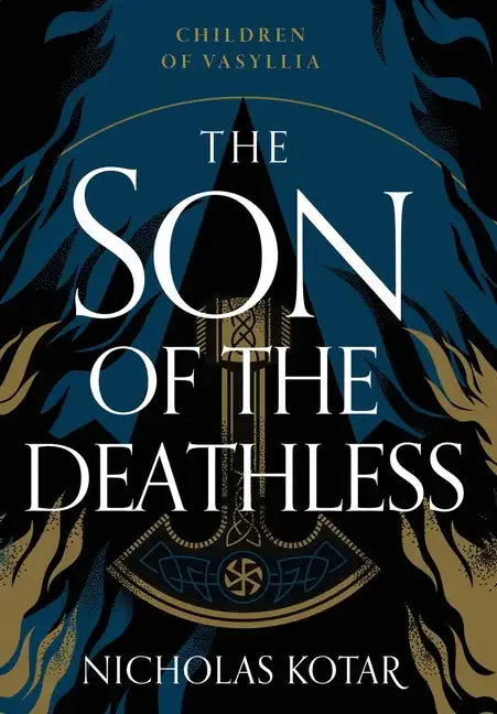 The Son of the Deathless - Hardcover