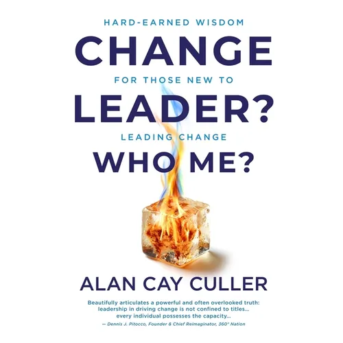 Change Leader? Who Me? - Paperback