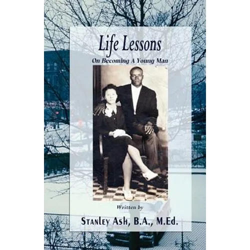 Life Lessons: On Becoming A Young Man - Paperback