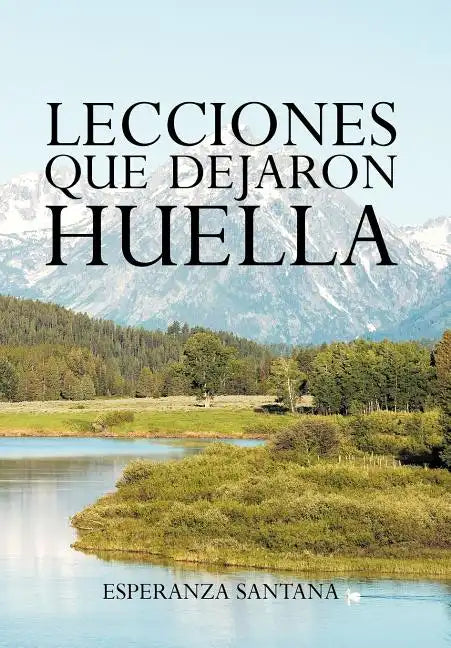 Lecciones Que Dejaron Huella - Hardcover