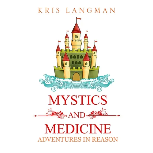 Mystics and Medicine - Paperback