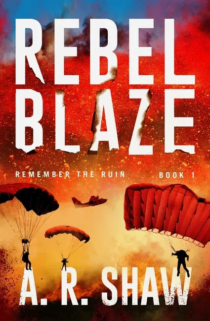 Rebel Blaze: A Gripping Dystopian Crime Thriller Series - Paperback