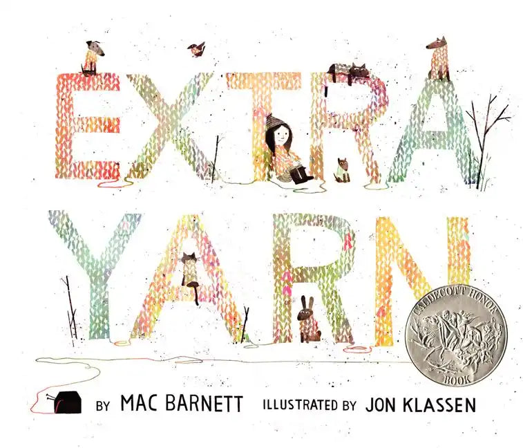 Extra Yarn: A Caldecott Honor Award Winner - Hardcover