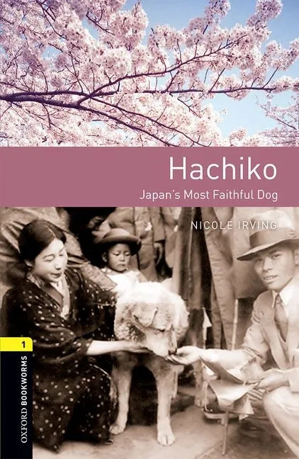 Oxford Bookworms 3e 1 Hachiko - Paperback