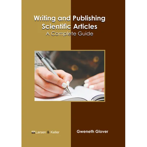 Writing and Publishing Scientific Articles: A Complete Guide - Hardcover