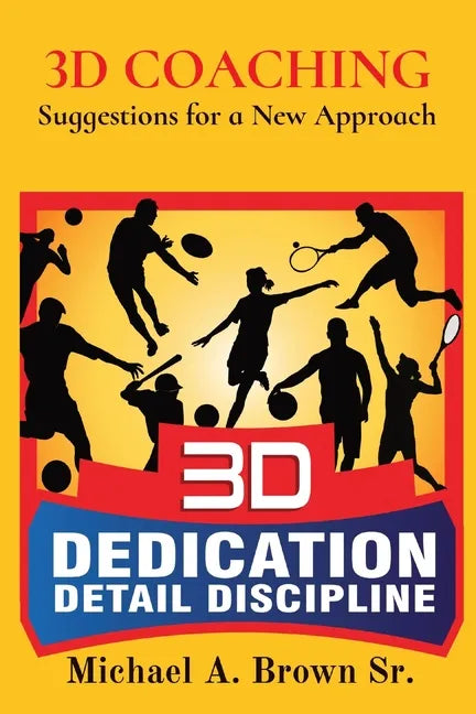3D Coaching: Suggestions for a New Approach - Paperback