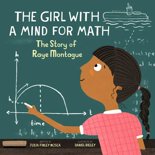 The Girl with a Mind for Math: The Story of Raye Montague - Hardcover