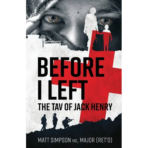Before I Left: The TAV of Jack Henry - Paperback
