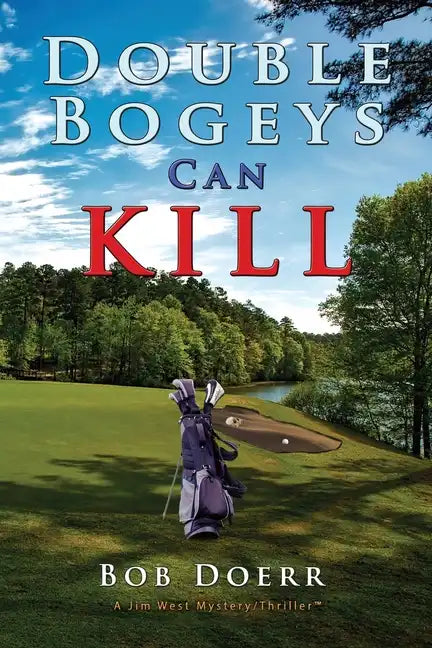 Double Bogeys Can Kill - Paperback