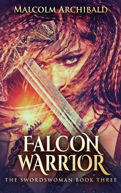 Falcon Warrior - Hardcover