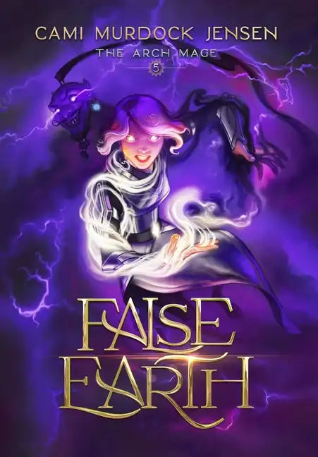 False Earth: A YA Fantasy Adventure to the Demon Overlord's Planet - Hardcover