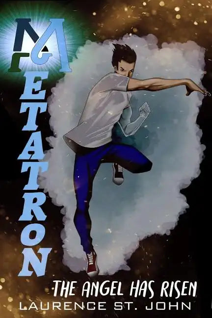 Metatron: The Angel Has Risen - Paperback